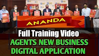 LIC Ananda Full Training Video for Agents  ATMA NIRBHAR AGENTS NEWBUSINESS DIGITAL APPLICATION [upl. by Eiluj]