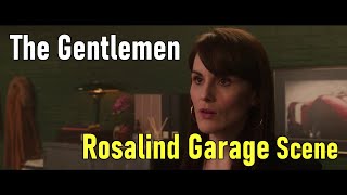 Rosalind Garage Scene  The Gentlemen 2019 HD [upl. by Arbe515]