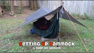 Setting up Hammock amp Tarp on Ground [upl. by Bellew]