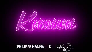 PHILIPPA HANNA  LILY JO KNOWN  Official Lyric Video [upl. by Wade]