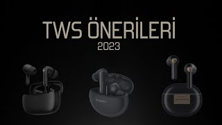 TWS Kulaklık Önerileri  Nisan 2023 [upl. by Ajiak606]