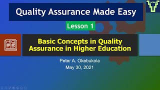 Basic Concepts in Quality Assurance in Higher Education by Peter A Okebukola [upl. by Swithbert329]