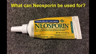 What can Neosporin be used for [upl. by Heyra374]