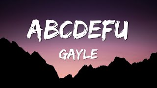 abcdefu  Clean Lyrics  GAYLE [upl. by Putnem]