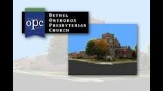 Bethel OPC Live Stream  4232023 PM [upl. by Yennep531]