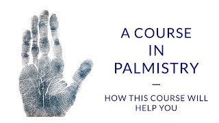 Learn Palmistry  How This Course Can Be Used Practically 212 [upl. by Tisbe]