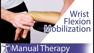 Wrist Flexion Assessment amp Mobilization [upl. by Xam]