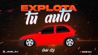 EXPLOTA TU AUTO 2  Mix Perreo Rkt   ENGANCHADO RKT x GABI DJ ⚡ [upl. by Acissev]