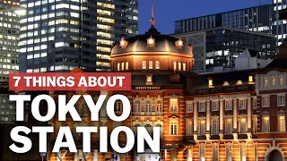 7 Things to know about Tokyo Station  japanguidecom [upl. by Uda]