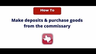 TDCJ Commissary Purchase amp Trust Fund Deposit Demo Video [upl. by Kort530]