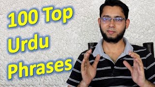 100 Top Urdu Phrases  Learn Urdu Language for Beginners through English [upl. by Ecirp]