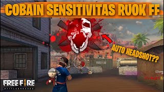 TESTING SETTING DAN SENSITIVITAS RUOK FF DI RANKED AUTO HEADSHOT  FREE FIRE INDONESIA [upl. by Wilterdink]