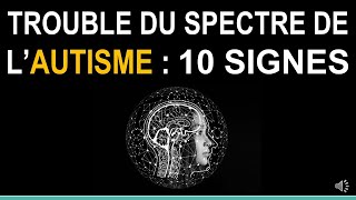 Trouble du Spectre de lAutisme  10 signes [upl. by Akessej]