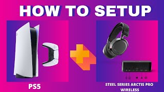 HOW TO SETUP Steel Series Arctis Pro Wireless ON THE PS5 [upl. by Nahsez]