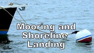 MOORING AND SHORELINE LANDING [upl. by Cummins430]