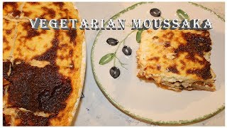 Vegetarian Moussaka [upl. by Alphard]