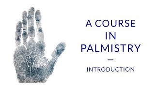 Learn Palmistry  A Course for Beginners 112 [upl. by Gilemette]