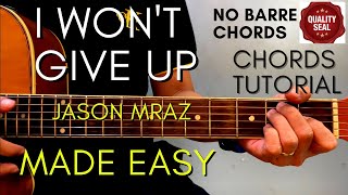 Jason Mraz  I Wont Give Up Chords Guitar Tutorial for Acoustic Cover [upl. by Fridlund407]