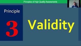 Principles of High Quality Assessments l Validity and Reliability [upl. by Pappas]