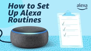 How to Set Up Routines with Alexa [upl. by Litnahs]