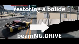 Restoring a burned bolide in beamNGDRIVE [upl. by Martinez226]