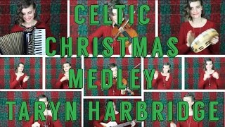 Celtic Christmas Medley  Taryn Harbridge [upl. by Leirbag]