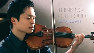 Thinking Out Loud  Violin and Piano Cover  Daniel Jang [upl. by Ruperta380]