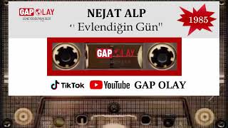 Nejat Alp  Evlendiğin Gün 1985 [upl. by Malinde406]