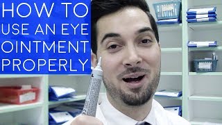 How To Use Eye Ointment  How To Apply Ointment To The Eyes  How To Administer An Eye Ointment [upl. by Adnola212]