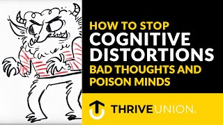 How to Stop Cognitive Distortions Bad Thoughts and Poison Minds [upl. by Lough]