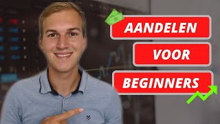 AANDELEN voor BEGINNERS deel 1  LEREN BELEGGEN [upl. by Don]