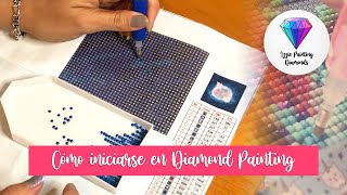 Cómo Iniciarse En Diamond Painting o Pintura Diamante  How to Start Eng Sub [upl. by Steen844]