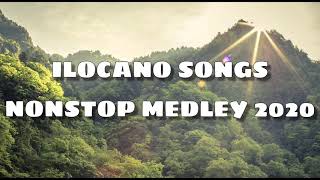 ILOCANO SONGS MEDLEY NON STOP 2020 [upl. by Narra722]