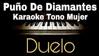 Puño De Diamantes  Duelo  Karaoke Acustico piano Carolina Ross Cover [upl. by Teirrah]