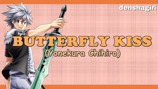 Rave Master  Butterfly Kiss Chihiro Yonekura wlyrics [upl. by Cayla973]