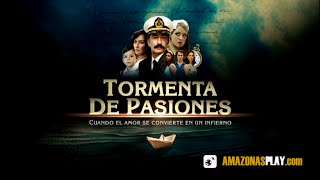 Tormenta de Pasiones  2º Temporada  Solo en AmazonasPLAYcom [upl. by Creighton551]