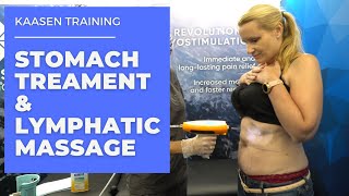 Kaasen Training  Stomach Treatment and Lymphatic Massage [upl. by Gnik]