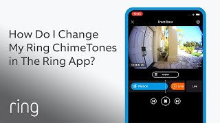 How Do I Change my Ring Chime Tones in the Ring App  Ask Ring [upl. by Aihgn]