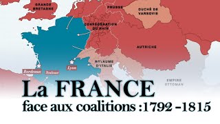 La France face aux coalitions 1792  1815 [upl. by Assereht]