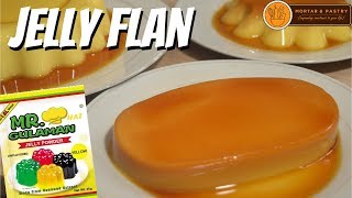 JELLY FLAN  How to Make Leche Gulaman  Ep 74  Mortar and Pastry [upl. by Itoyj]