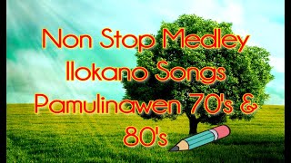 Non Stop Ilokano Songs Pamulinawen 70s amp 80s [upl. by Aprile]