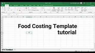 Excel Food Costing Template Tutorial  eris bamboo [upl. by Suirrad958]