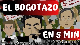 Historia de Colombia • EL BOGOTAZO EN 5 MINUTOS  Historia Patria [upl. by Wivinia]