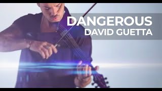 David Guetta  Dangerous Violin Cover by Robert Mendoza [upl. by Alston]