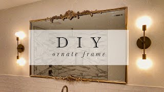 DIY OrnateBaroque Mirror Frame [upl. by Earehs]