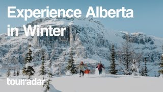 Experience Alberta in Winter [upl. by Laird688]