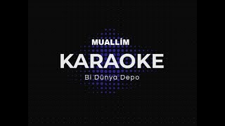 Muallim Karaoke [upl. by Gentry]