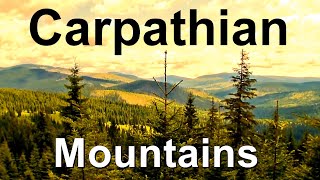 The Carpathian Mountains  geography facts and travel guide [upl. by Hitt]