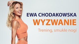 Ewa Chodakowska WYZWANIE Trening smukłe nogi [upl. by Mela]