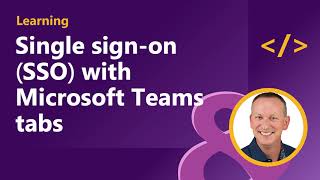 Single signon SSO with Microsoft Teams tabs [upl. by Aicaca32]